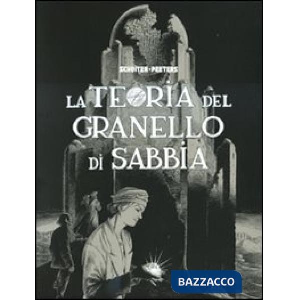 Teoria del granello di sabbia (La)