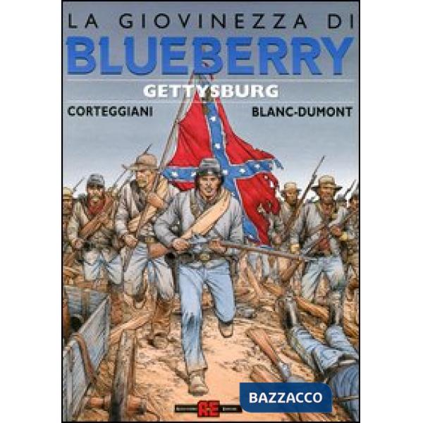 Gettysburg. La giovinezza di Blueberry