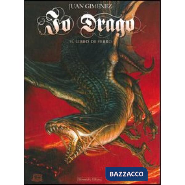 Io Drago. Vol. 2: Il libro di ferro