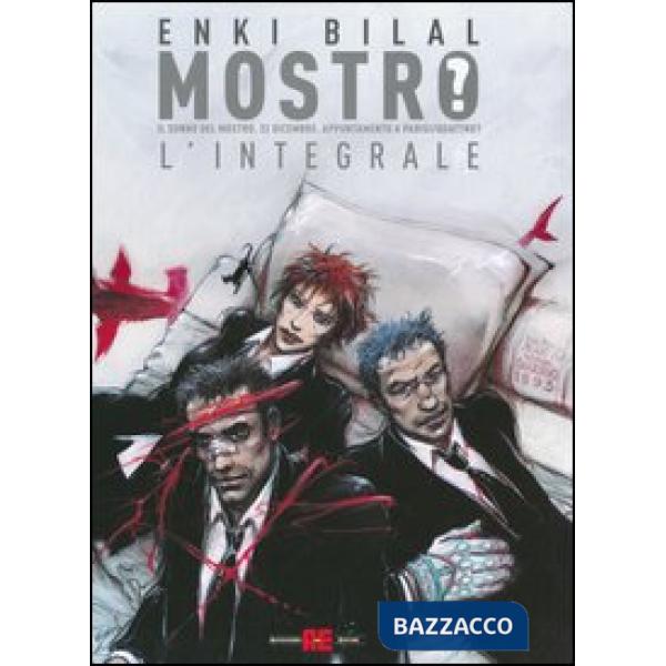 Mostro: Il sonno del mostro-32 Dicembre-Appuntamento a Parigi-Quattro? Ediz. integrale