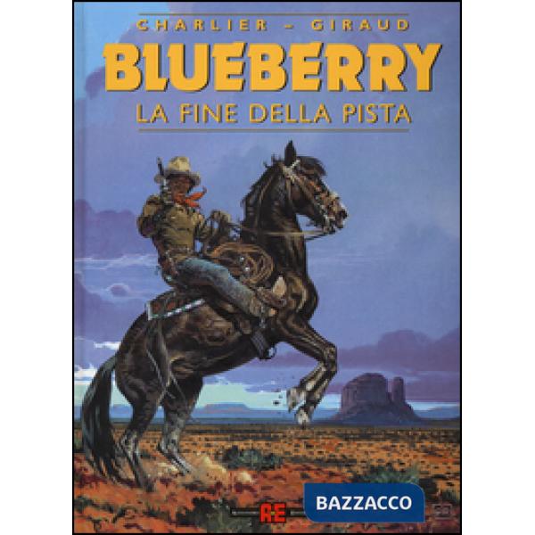 Fine della pista. Blueberry (La)