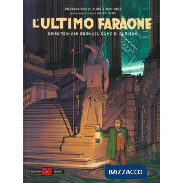 Ultimo faraone. Un'avventura di Blake e Mortimer (L')