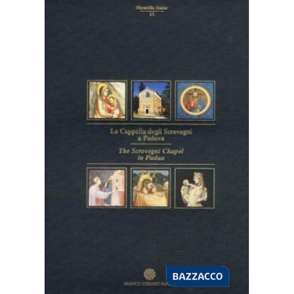 Cappella degli Scrovegni a Padova (La)