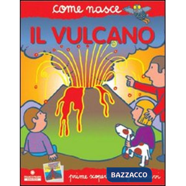 Vulcano. Con adesivi. Ediz. illustrata (Il)