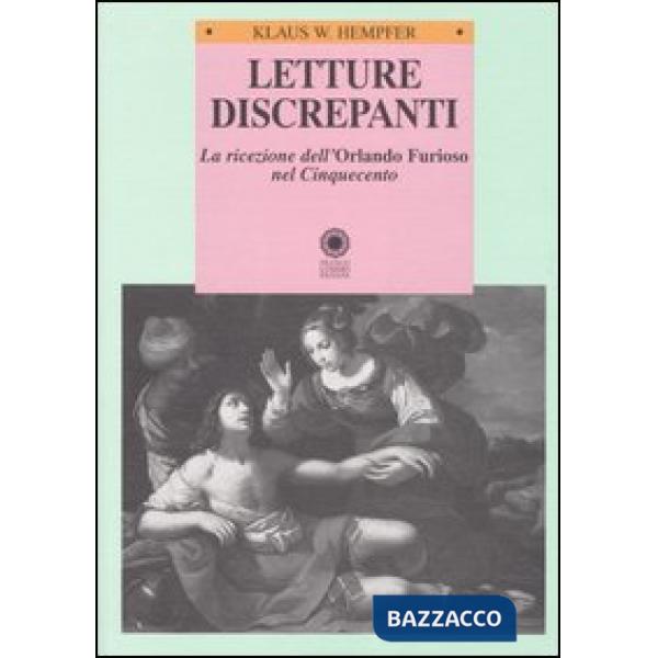 Letture discrepanti. La ricezione dell'Orlando furioso nel Cinquecento. Lo studi
