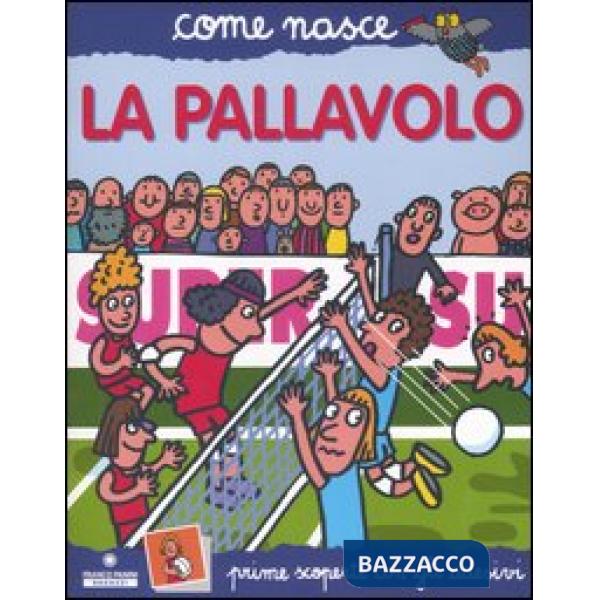 Pallavolo. Con adesivi. Ediz. illustrata (La)