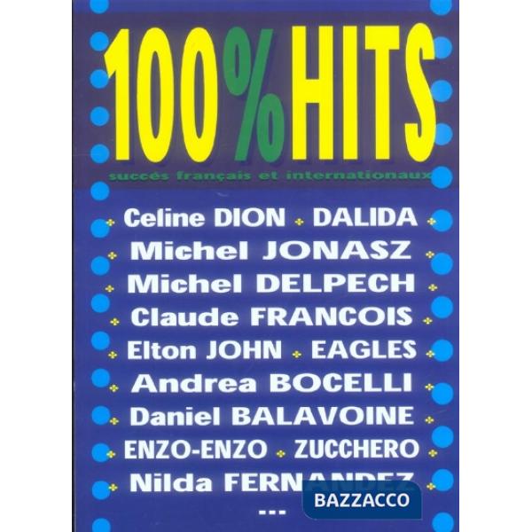 100% hits. Succès français et internationaux. Spartito. Vol. 1