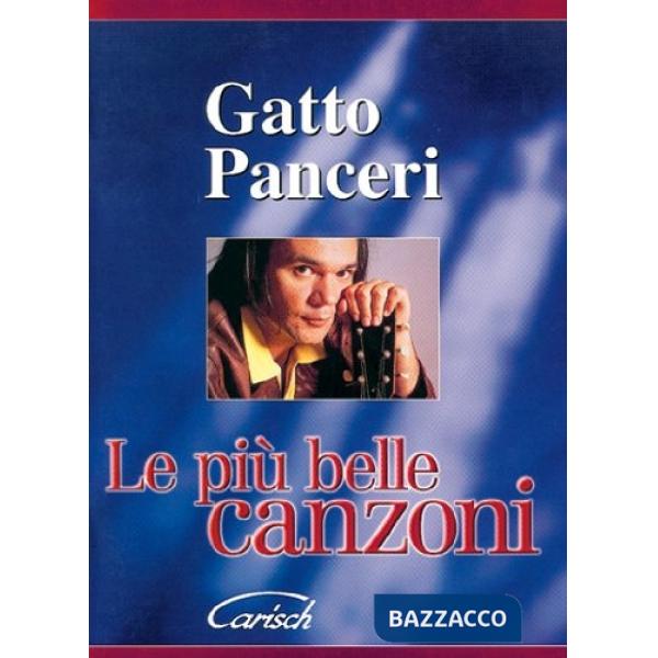 Gatto Panceri. Le più belle canzoni