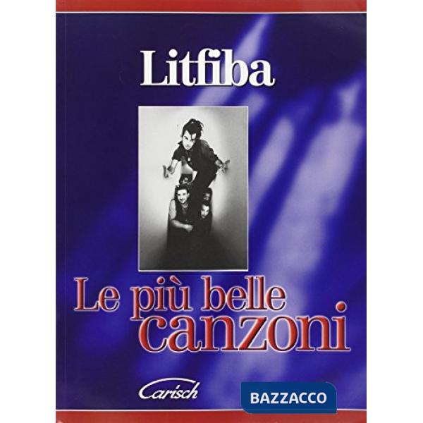 Litfiba. Le più belle canzoni