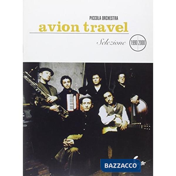 Avion Travel: Selezione 1990-2000