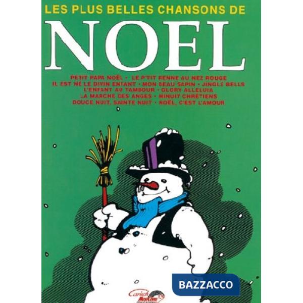 Plus belles chansons de Noel. Spartito (Les)