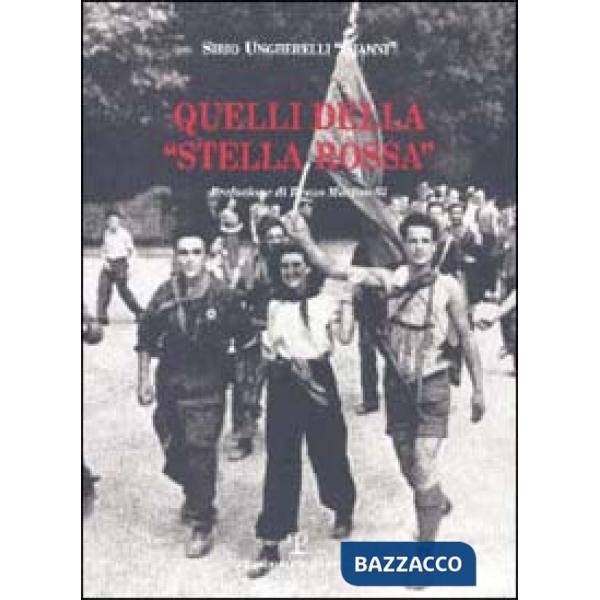 Quelli della «stella rossa»