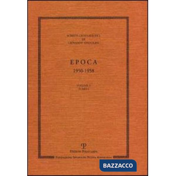 Scritti giornalistici. Vol. 3: Epoca 1950-1958