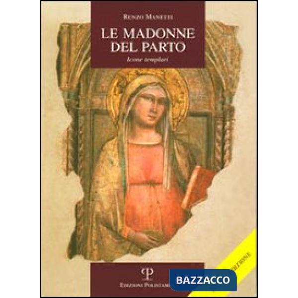 Madonne del Parto. Icone templari (Le)