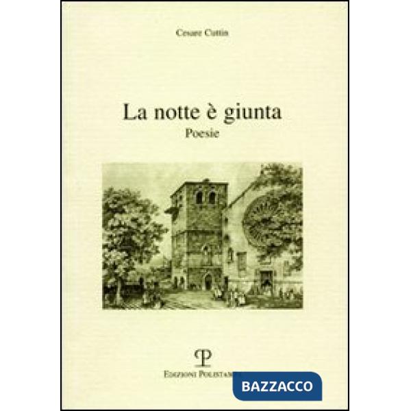 Notte è giunta (La)