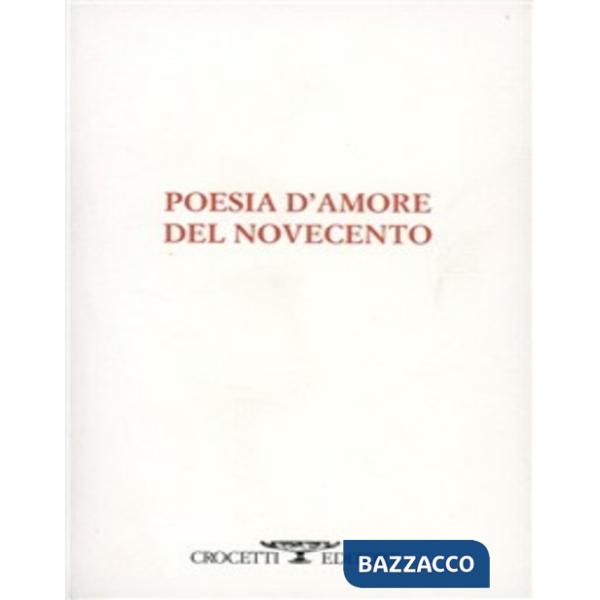 Poesia d'amore del Novecento