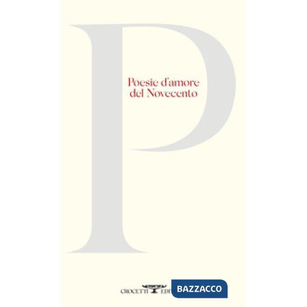 Poesie d'amore del Novecento