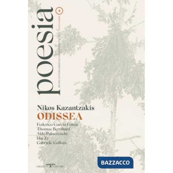 Poesia. Rivista internazionale di cultura poetica. Nuova serie. Vol. 4: Nikos Kazantzakis. Odissea
