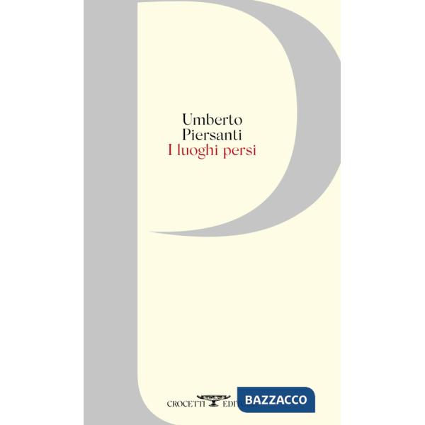 Luoghi persi (I)