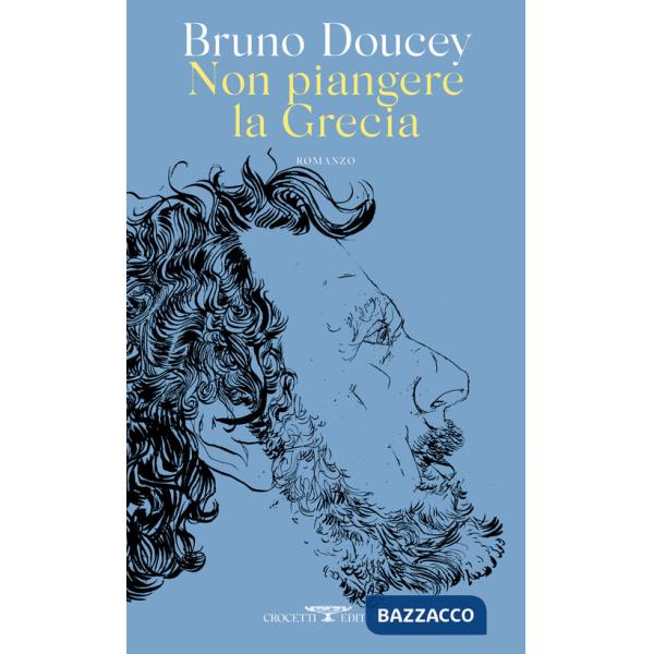 Non piangere la Grecia