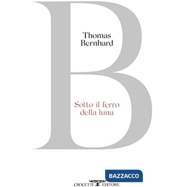Sotto il ferro della luna