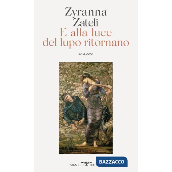 E alla luce del lupo ritornano