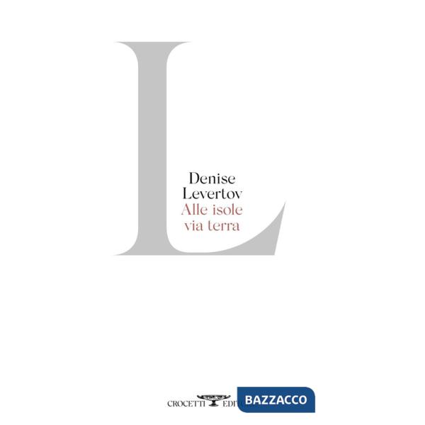 Alle isole via terra. Testo inglese a fronte