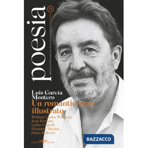 Poesia. Rivista internazionale di cultura poetica. Nuova serie. Vol. 21