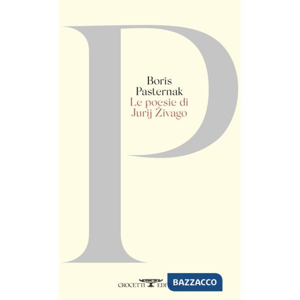 Poesie di Jurij Zivago. Testo originale a fronte (Le)