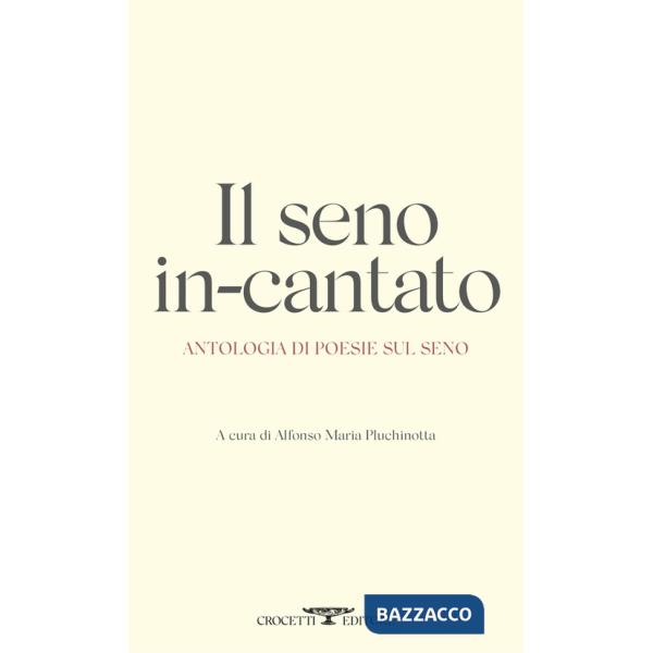 Seno in-cantato (Il)