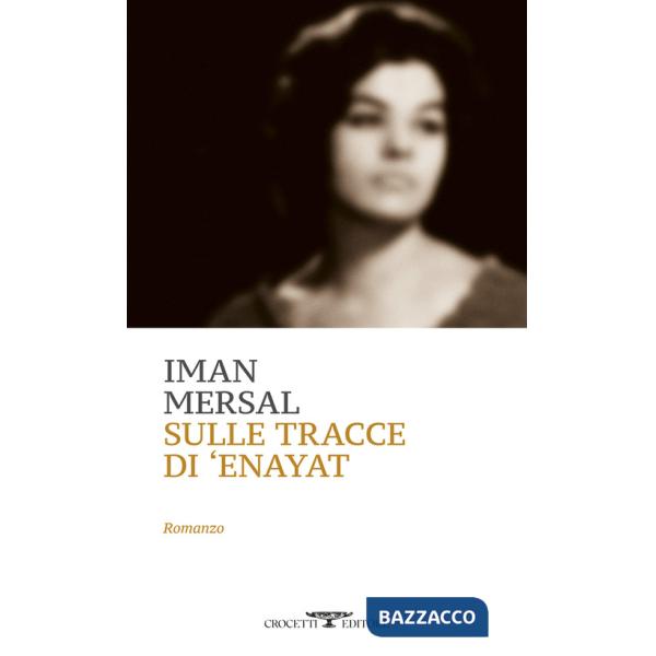 Sulle tracce di Enayat