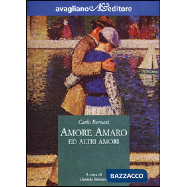 Amore amaro ed altri amori
