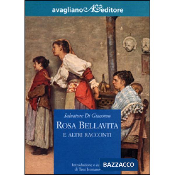 Rosa Bellavita e altri racconti