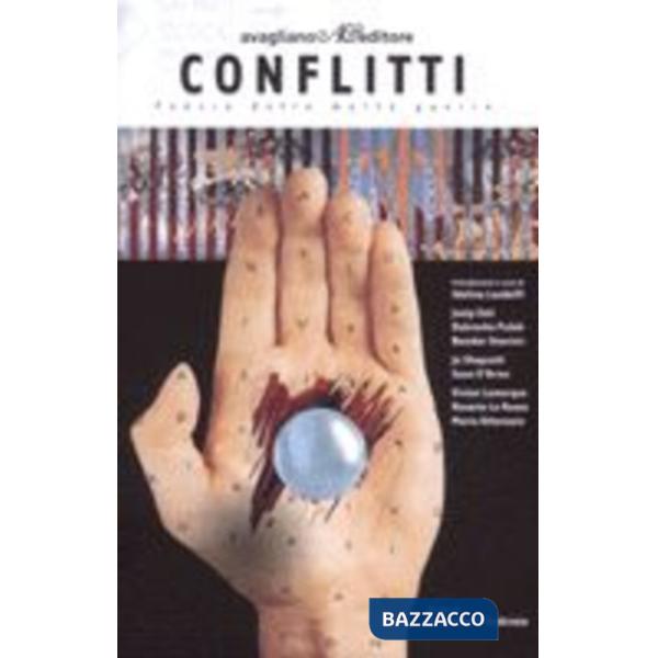 Conflitti. Poesia delle molte guerre