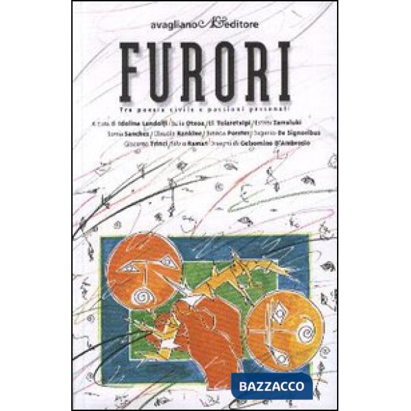 Furori. Tra poesia civile e passioni personali