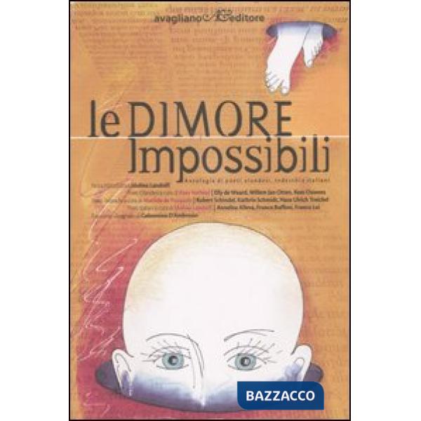 Dimore impossibili. Antologia di poeti olandesi, tedeschi e italiani (Le)