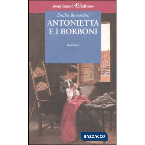 Antonietta e i Borboni