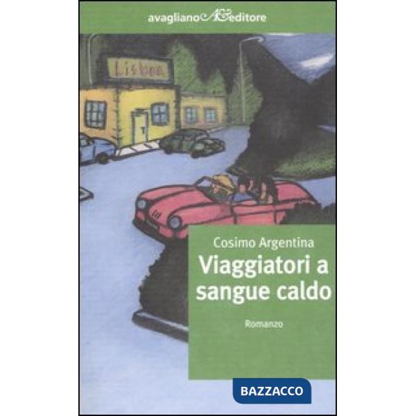 Viaggiatori a sangue caldo