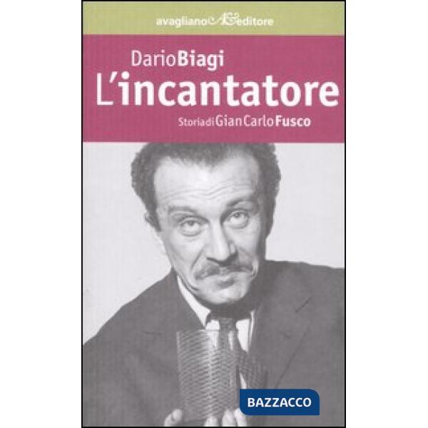 Incantatore. Storia di Gian Carlo Fusco (L')