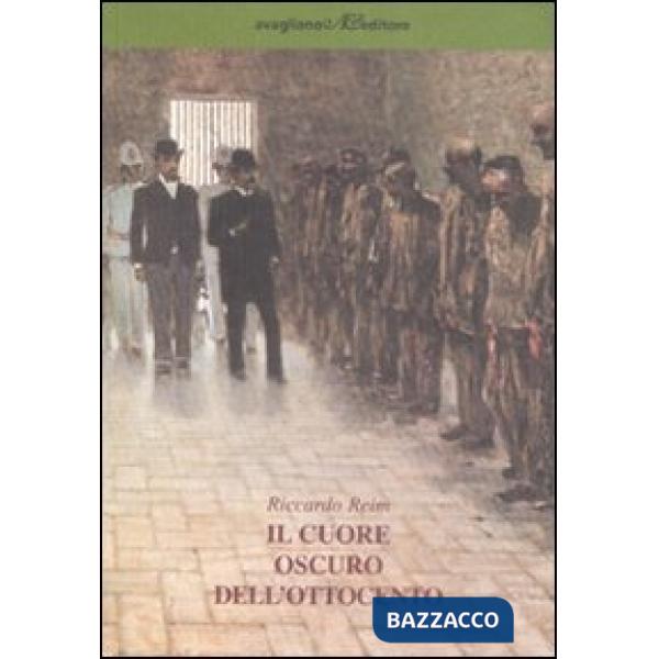 Cuore oscuro dell'Ottocento (Il)