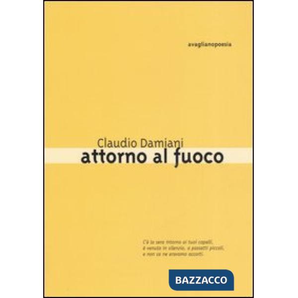 Attorno al fuoco