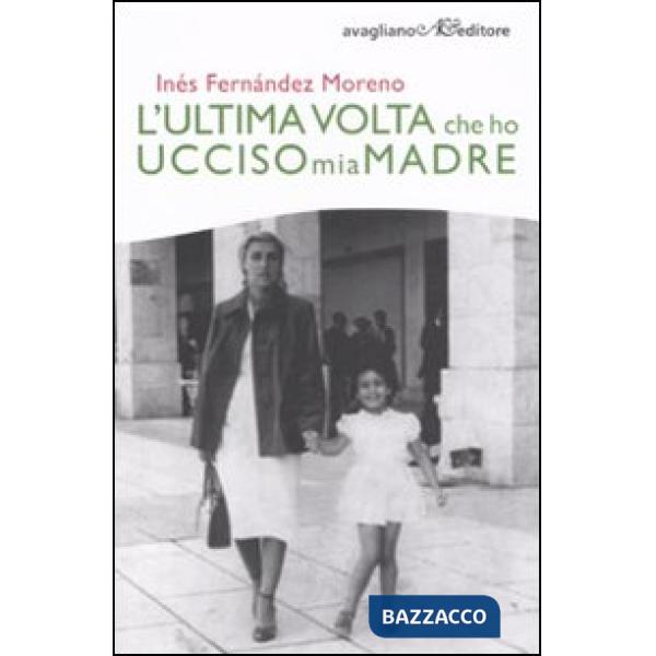 Ultima volta che ho ucciso mia madre (L')