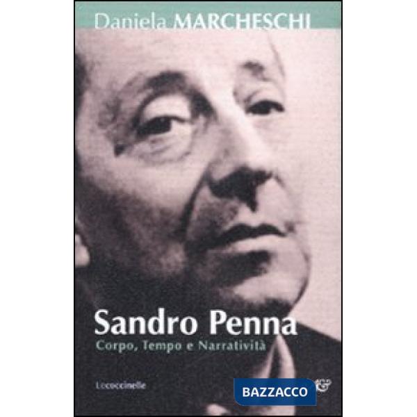 Sandro Penna. Corpo, tempo e narratività