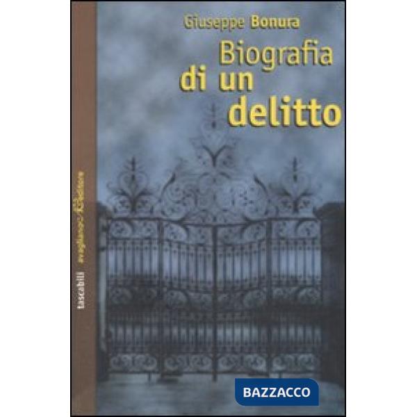 Biografia di un delitto