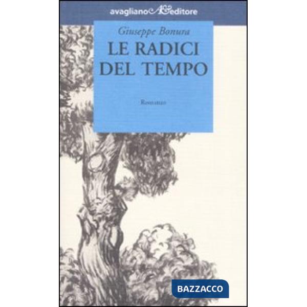 Radici del tempo (Le)