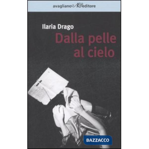 Dalla pelle al cielo