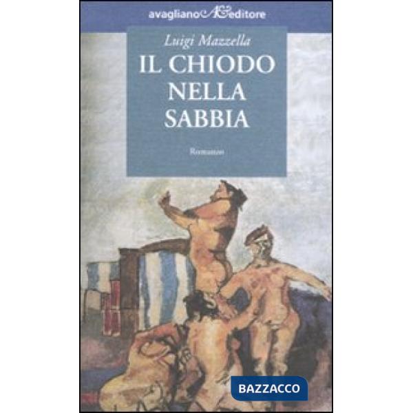 Chiodo nella sabbia (Il)
