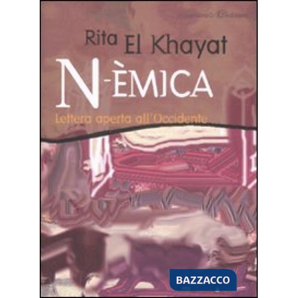 N-èmica. Lettera aperta all'Occidente