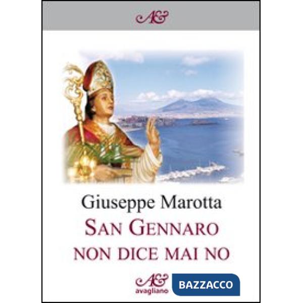 San Gennaro non dice mai no