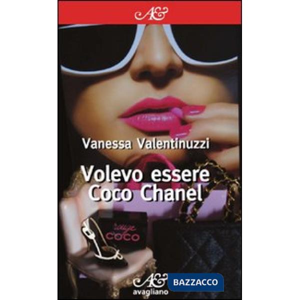 Volevo essere Coco Chanel